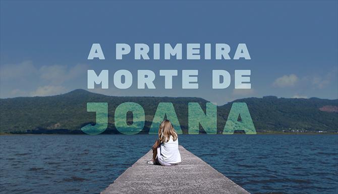 A Primeira Morte de Joana