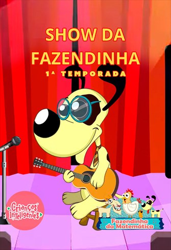 Show na Fazendinha da Matemática - 1ª Temporada