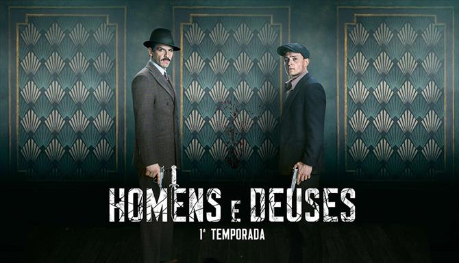 Homens e Deuses - 1ª Temporada