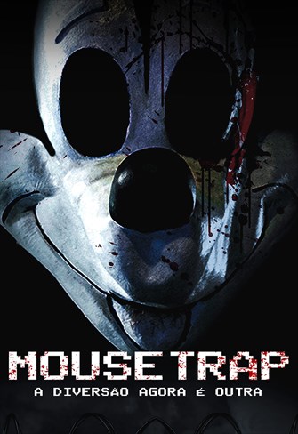 Mouse Trap - A Diversão Agora é Outra