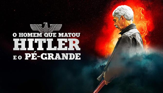 O Homem que Matou Hitler e o Pé-Grande