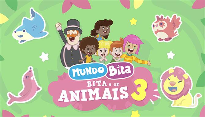 Mundo Bita: Bita e os Animais 3