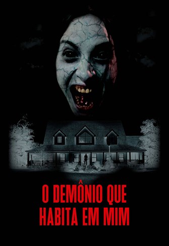 O Demônio que Habita em Mim
