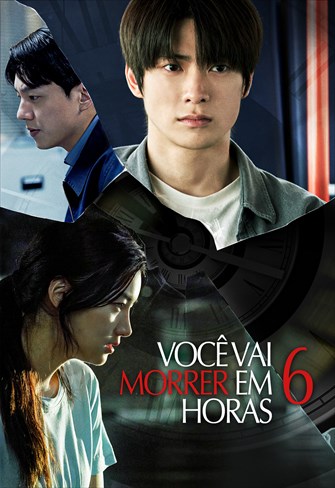 Você Vai Morrer em 6 Horas