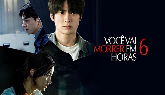 Você Vai Morrer em 6 Horas