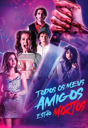Todos os Meus Amigos Estão Mortos