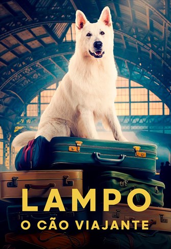 Lampo: O Cão Viajante