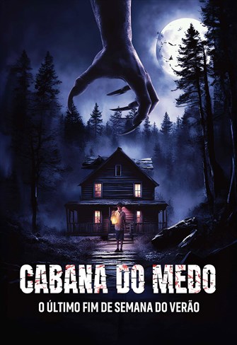 Cabana do Medo - O Último Fim de Semana do Verão
