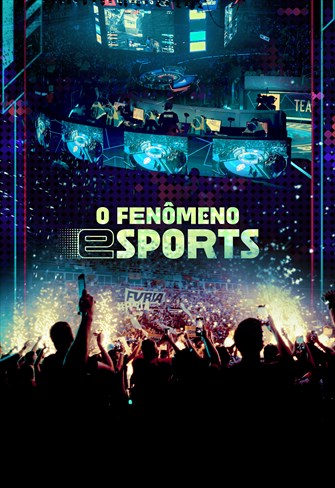 O Fenômeno eSports