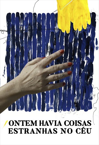 Ontem Havia Coisas Estranhas no Céu