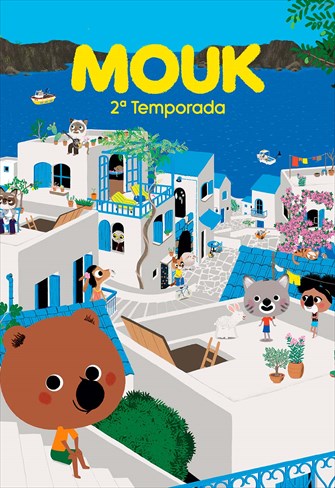 Mouk - 2ª Temporada