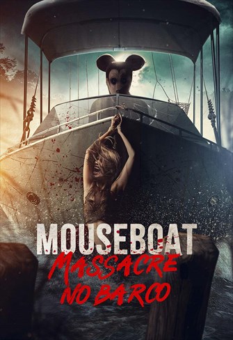 Mouseboat - Massacre no Barco