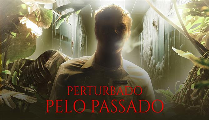 Perturbado Pelo Passado