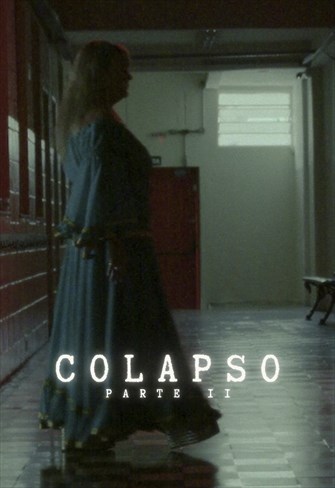 Colapso - Parte II