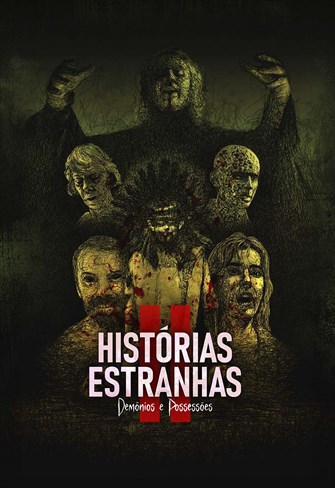 Histórias Estranhas 2 - Demônios e Possessões