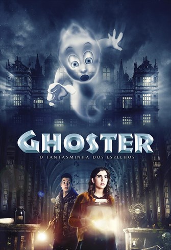 Ghoster - O Fantasminha dos Espelhos