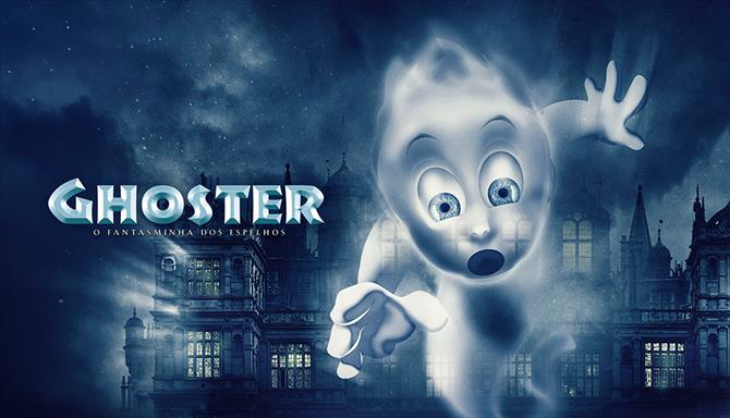 Ghoster - O Fantasminha dos Espelhos