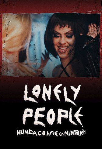 Lonely People: Nunca Confie em Ninguém