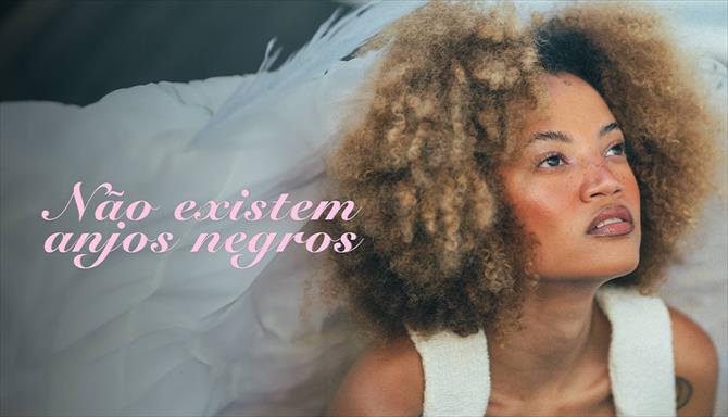 Não Existem Anjos Negros