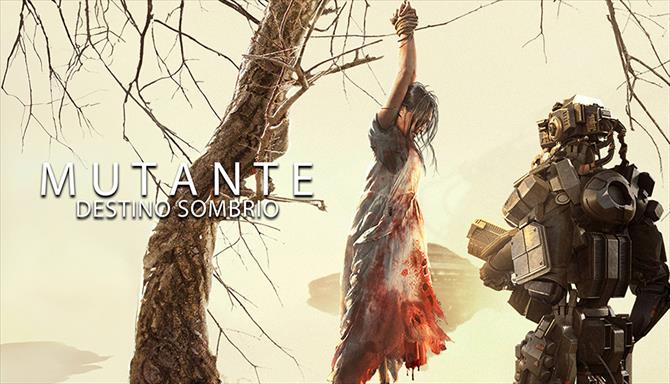 Mutante - Destino Sombrio