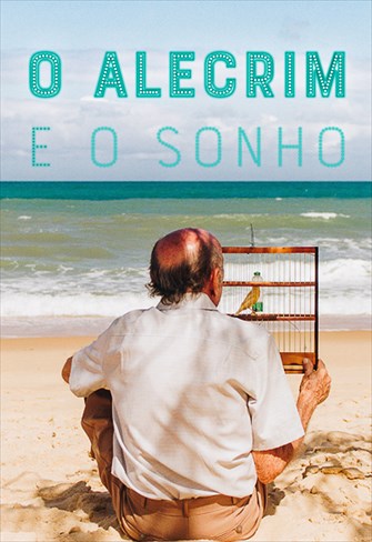 O Alecrim e o Sonho