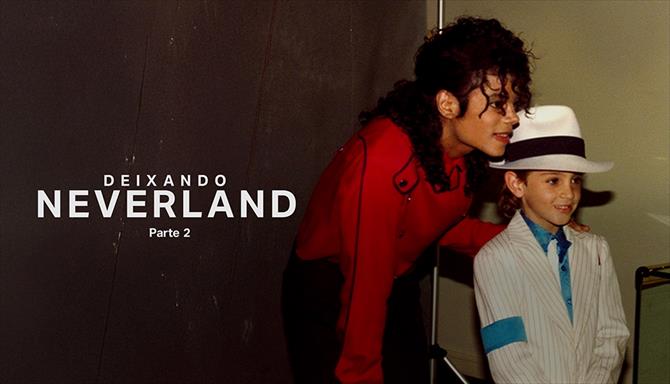 Deixando Neverland: Parte 2