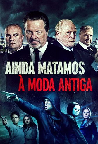 Ainda Matamos à Moda Antiga