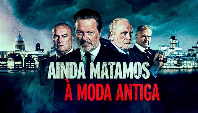 Ainda Matamos à Moda Antiga
