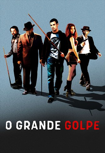 O Grande Golpe