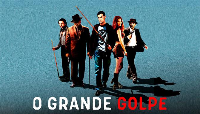 O Grande Golpe