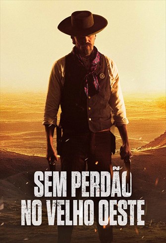 Sem Perdão no Velho Oeste