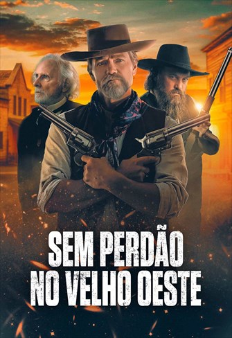 Sem Perdão no Velho Oeste