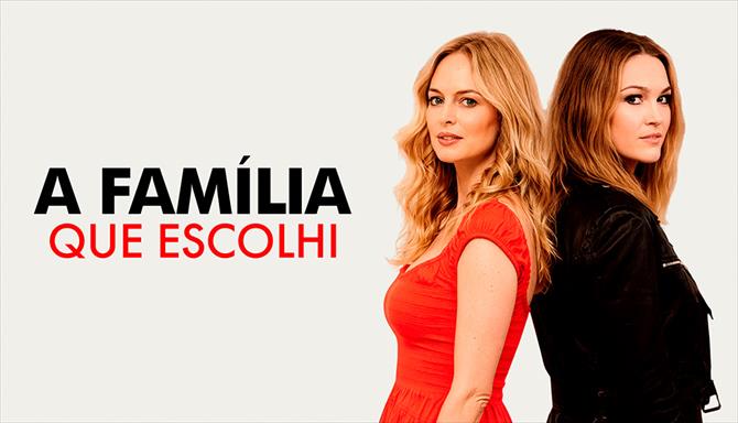 A Família que Escolhi