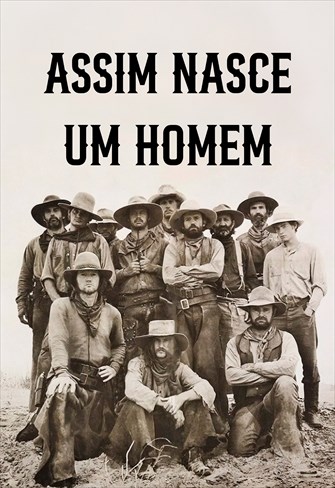 Assim Nasce um Homem