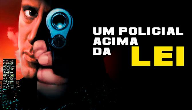 Um Policial Acima da Lei
