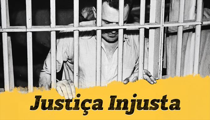 Justiça Injusta