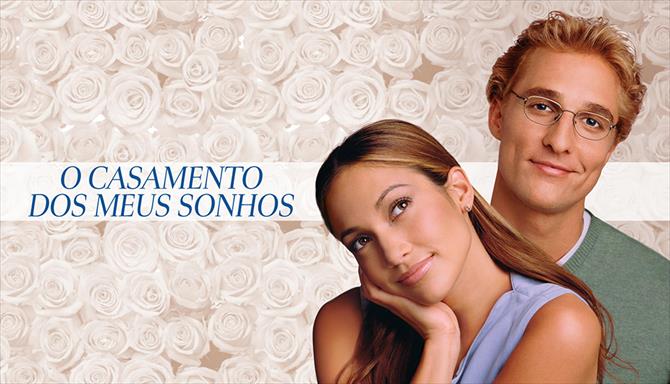O Casamento dos Meus Sonhos