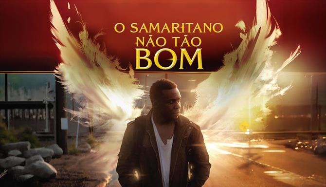 O Samaritano Não Tão Bom